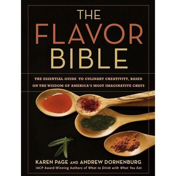 The Flavor Bible: The Essential Guide to Culinary Creativity Andrew Dornenburg - Picture 1 of 5